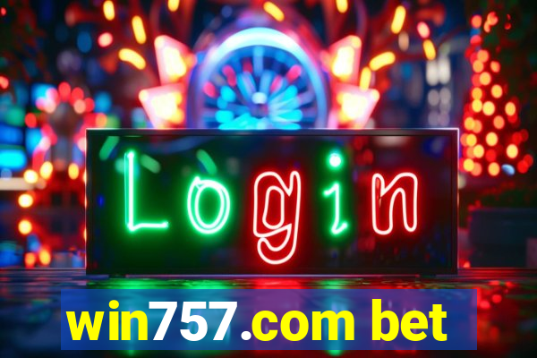 win757.com bet